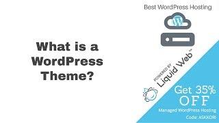 What is a WordPress Theme?