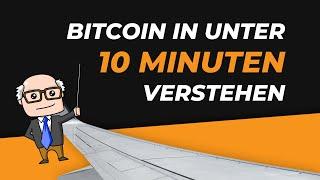 In nur 10 Minuten Bitcoin verstehen!