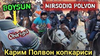 15.01.2023 КАРИМ ПОЛВОН КОПКАРИСИ ОХИРИГА ЖЕНТРА 10000000 БОЙСУНДА МИРСОДИК ПОЛВОН.кокпар кокбору.