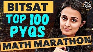BITSAT 2025- TOP 100 PYQs| Most Expected QUES.| MATH MARATHON|NEHA AGRAWAL | MATHEMATICALLY INCLINED