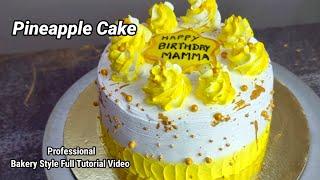 Professional Bakery Style Eggless Pineapple Cake | Full Tutorial Video For Taking Orders