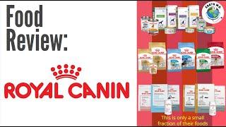 Pet Food Review: Royal Canin