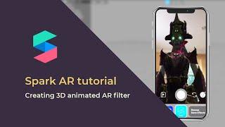 Spark AR tutorial / How to import 3D model with animation / Plane Tracker with simple controls