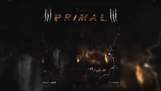 [FREE] "Primal" Unique Sample Pack - Pyrex Whippa, Wheezy, Nick Mira, Cubeatz & More