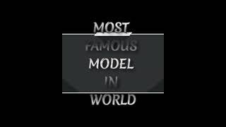 TOP 3 MOST FAMOUS MODEL IN WORLD 2024 #fashion #actresss #beautiful #models