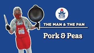 KTA's The Man & The Pan - Pork & Peas Recipe