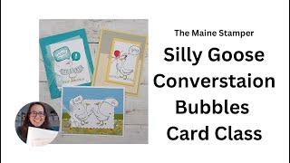 Silly Goose Conversation Bubbles Card Class