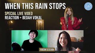 Bedah Vokal Bareng Dokter/Singer Amelia | WENDY WHEN THIS RAIN STOPS Live Video REACTION (Indonesia)