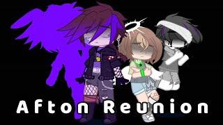 Afton Family Reunion | part 2 | GCMM/FNAF