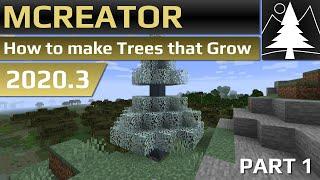 MCreator Tutorial: How to make Trees that Grow - Part 1 | 2020.3