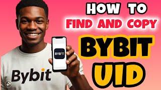 How to Find and Copy Bybit UID | How to Get Your Bybit User ID | How to Find and Copy Bybit ID