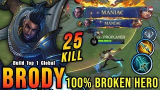 25 Kills + 2x MANIAC!! New Brody One Hit Build and Emblem!! - Build Top 1 Global Brody ~ MLBB