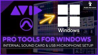 How To Setup Pro Tools For Windows | Internal Sound Card & USB Example @avid