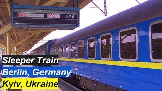 EuroNight Berlin - Kiev: A 24h Journey between Germany and Ukraine