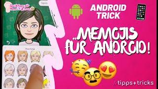 Memojis für Android!