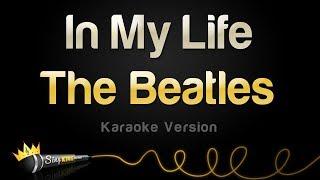 The Beatles - In My Life (Karaoke Version)