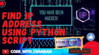 How to Get IP Address Using Python || Find IP Address Using Python || Socket Module in Python || IP