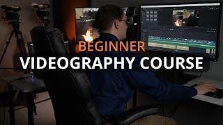 Start Your Videography Journey: The Complete Online Course for Beginners