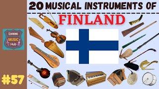 20 MUSICAL INSTRUMENTS OF FINLAND | LESSON #57 |  LEARNING MUSIC HUB