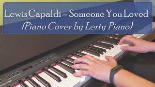 Lewis Capaldi - Someone You Loved (Piano Cover by Lerty)