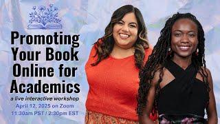 Live Workshop for Academic Authors with Jennifer van Alstyne and Sheena Howard on April 12