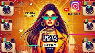 Insta Ki Queen - Original Lyrics | 9kentertainment