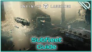 Infinite Lagrange | Subfleet Basic Guide