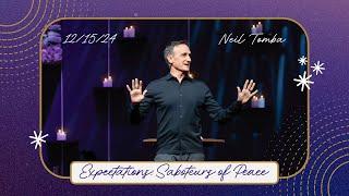 Expectations: Saboteurs of Peace | Pastor Neil Tomba | Northwest Bible Church