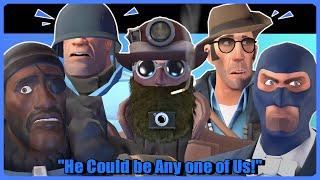 [SFM] "He Could be Any One of Us!"