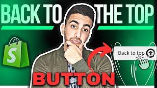 How To Add Back To The Top Button In Shopify