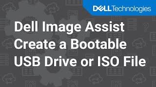 How to create a bootable Image Assist USB drive or ISO file