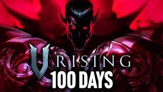 I Played 100 Days in V Rising (Full Release)