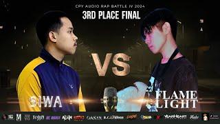 SIWA VS FLAMELIGHT -[CPY IV 3 rd Place FINAL ROUND]