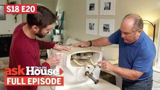 ASK This Old House | Pedestal Sink, Grout Cleaning (S18 E20) FULL EPISODE