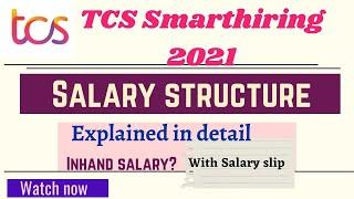 TCS Smart Hiring 2021||Salary Structure||In-Hand Salary||Salary Slip||Mistakes to avoid in offer Let