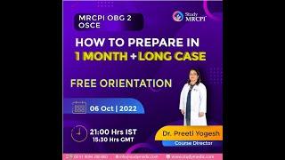 MRCPI OBG PART 2 OSCE FREE ORIENTATION