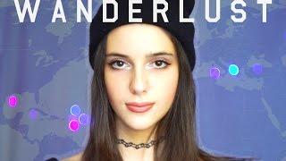 Wanderlust | The Desire to Travel | PrincessaAnastasiya