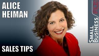 Sales Tips with Alice Heiman