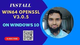 How to Install OpenSSL (v3.0.5) on Windows 10 64bit