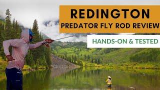 Redington Predator Fly Rod Review (In-Depth and Hands-On)