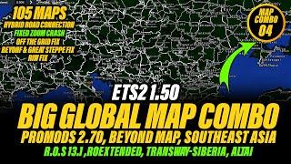 ETS2 1.50 Global Map Combo | Promods 2.70, Beyond Map, Rusmap 2.50, Southeast Asia & Many More...