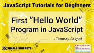 4 - First Hello World Program in JavaScript | VS Code Editor Setup | JS Tutorials for Beginners