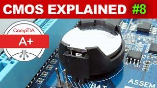 CMOS Battery & How To Reset CMOS Battery - Explained (CompTIA A+ Core 1 Course)