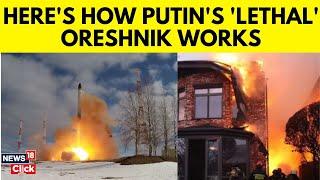 Russia News |  How Does Oreshnik Works When Hit | Russia Defense Power | Putin News | N18G