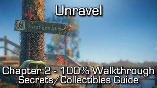 Unravel - Chapter 2 100% Walkthrough - All Secrets & Collectibles / Eagle Eye Achievement/Trophy