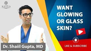 Get Clear and Glowing Skin | Dermatologist | Fair Skin | Satya Skin Clinic Delhi