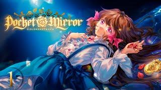 НИКОГДА НЕ ОСТАВЛЯЙ ЕГО, ПОНЯЛА? Pocket Mirror Goldener Traum - Прохождение #1