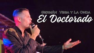 Germán Vega y La Onda - El Doctorado (GIRA URUGUAY 2024)