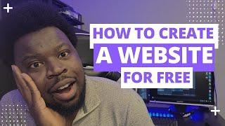 How to Create A Website For Free | Free Domain and Free Hosting 2021