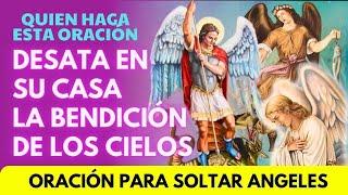 La Oración mas PODEROSA para LLENAR DE ANGELES TU CASA 🪽 DESATANDO TODAS  BENDICIÓNES d los CIELOS